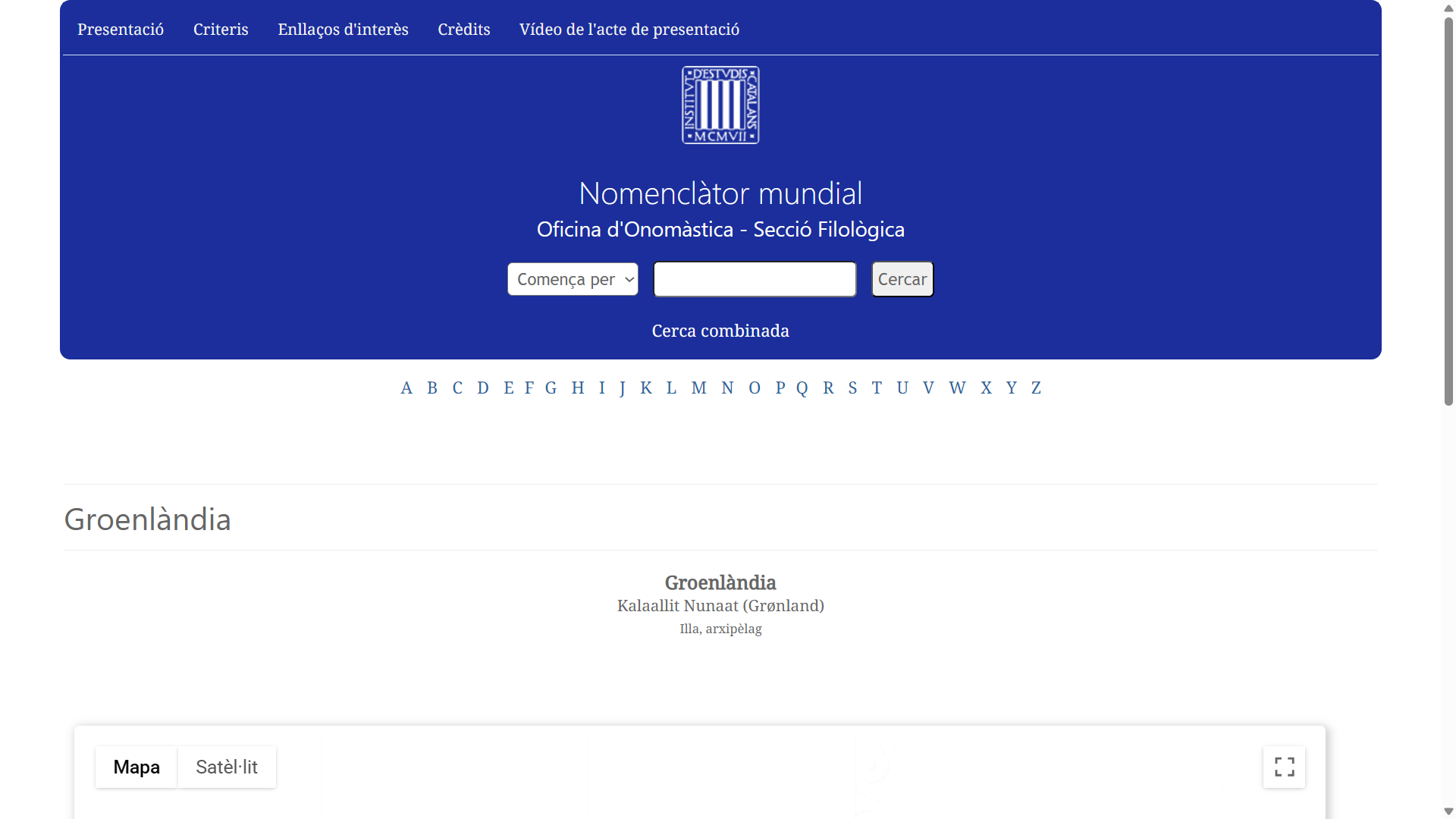 Forma catalana del topònim recollida en el <i>Nomenclàtor mundial</i> Forma catalana del topònim recollida en el Nomenclàtor mundial
